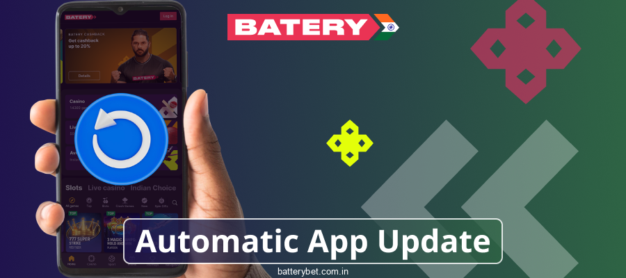 How to update the Batery Bet India application