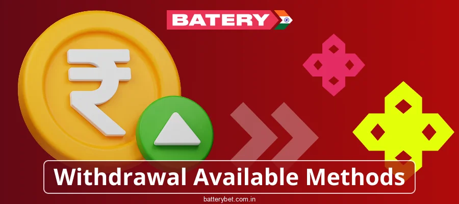 Batery Bet Indian Bettors Withdrawal Methods for Indians